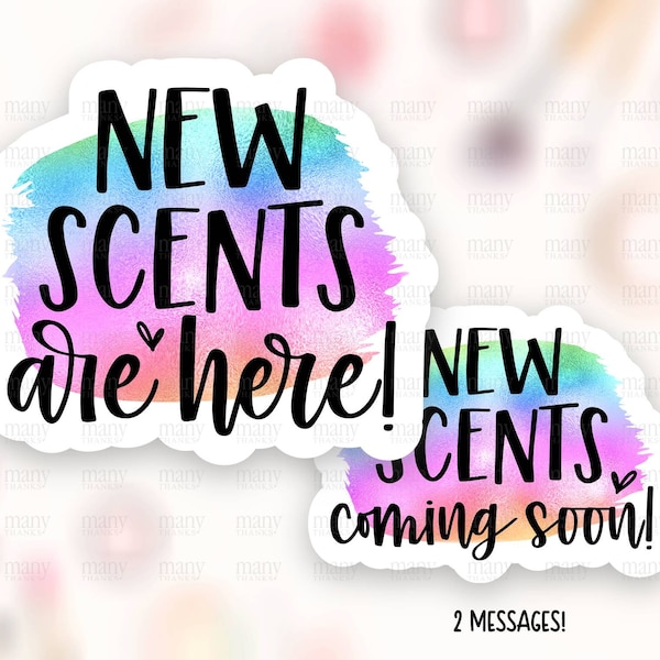 New Scents Are Here Coming Sticker Download, Small Fragrance Business Happy Mail Labels, Rainbow Shop Package Decal, Cricut Template PNG SVG