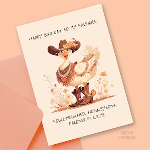 Cartão de felicitações para impressão de aniversário engraçado, download digital bonito de trocadilho de ganso de vaqueira ocidental, modelo de cartão de carta dos EUA para amantes de pássaros de feliz aniversário