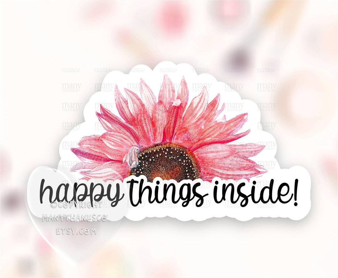 Happy Things Inside Sticker PNG, Small Business Thank You Shop Label ...