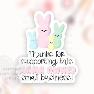 Vielen Dank für die Unterstützung Mama-Besitzer Small Business Sticker PNG, Peeps Bunnies Osteretiketten, Süße Dankes-Paket-Siegel, Cricut Print Cut SVG
