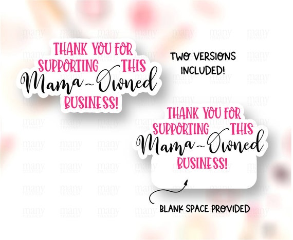 Thank You For Supporting This Mama Owned Business Sticker Png Etsy