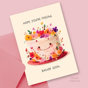 Tarjeta de felicitación imprimible "Siéntete mejor pronto", descarga digital de divertidos juegos de palabras con masa de pastel, plantilla de tarjeta de carta estadounidense para amantes de los pasteles rosados "Que te mejores pronto"