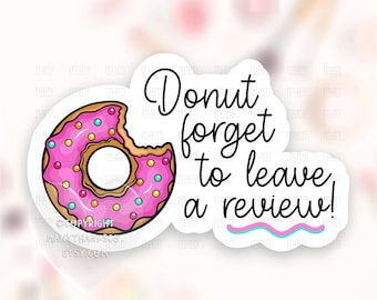 Leave Review Sticker PNG, Donut Pun Small Business Happy Mail Labels, Cute Sweets Shop Package Seals, Cricut Silhouette Avery Print Cut SVG