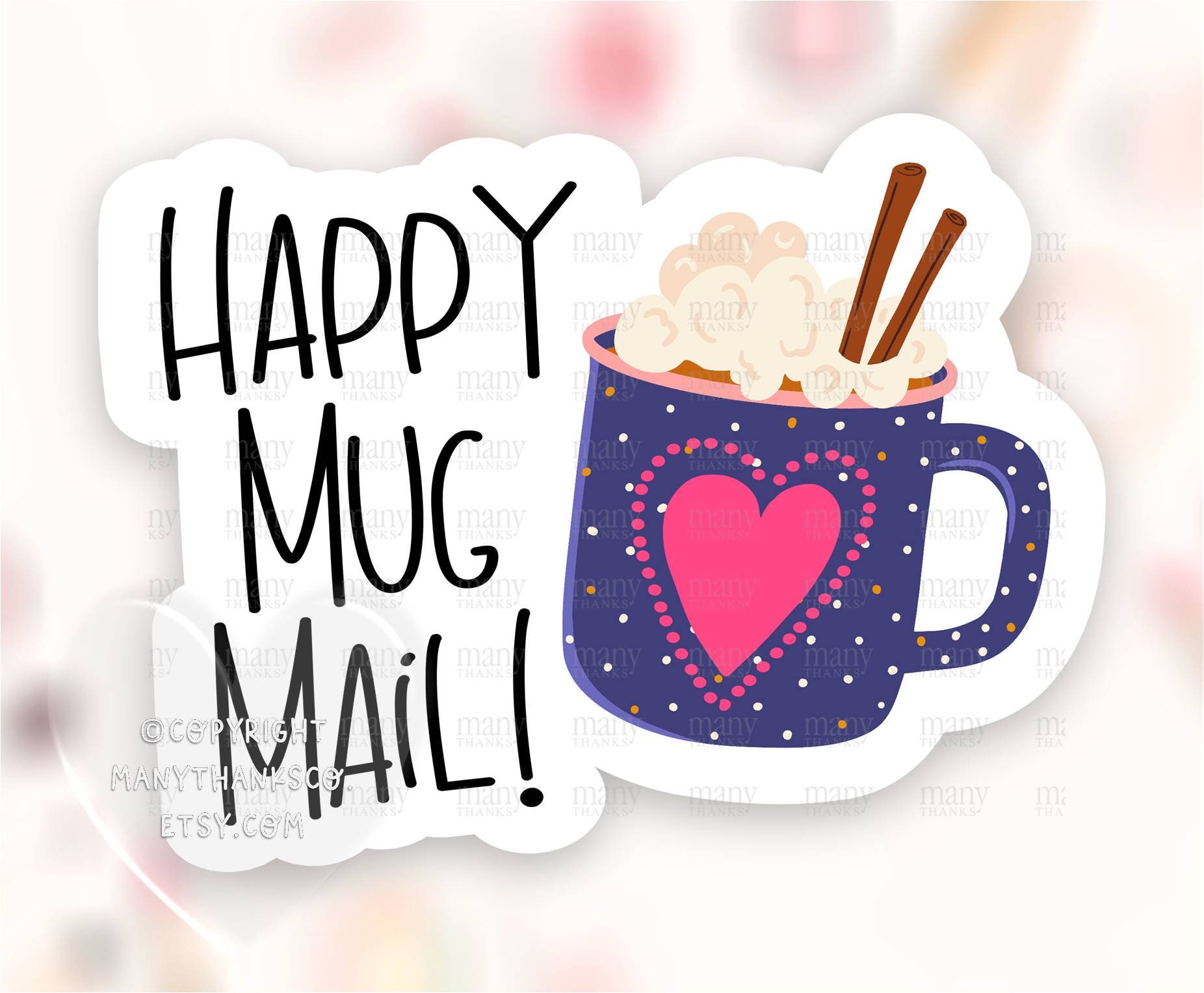 Happy Mug Mail Sticker PNG, Hot Cocoa Heart Small Business Etiketten, Süße Tasse Shop Paket Siegel, Cricut Avery Print Cut Download SVG