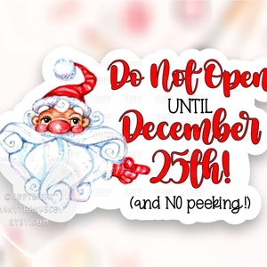 Niet openen tot 25 december Sticker PNG, Santa Small Business Happy Mail Labels, Kerstmis Dank u pakketzegels, Download Cricut SVG