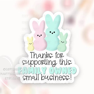 Vielen Dank für die Unterstützung von Familienbesitz Small Business Sticker PNG, Peeps Bunnies Frühling Etiketten, Thank You Paket Robben, Cricut Print Cut SVG