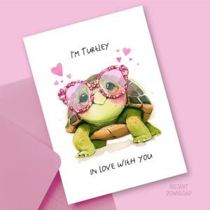 Tarjeta de felicitación imprimible con juego de palabras de San Valentín con tortugas, divertida descarga digital de In Love With You, plantilla de tarjeta con carta de EE. UU. para amantes de los animales con gafas de tortuga