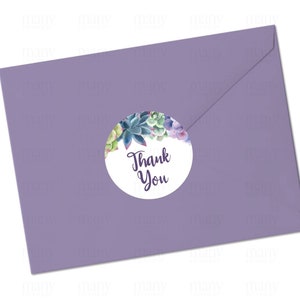 May include: A round sticker with a watercolor illustration of succulents in shades of purple, green, and pink. The sticker has a white background and the text "Thank You" in purple script.
