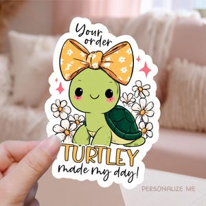 Turtle woordspeling afdrukbare sticker PNG, schattige cartoon schildpad Small Business pakketlabel, Your Order Made My Day, Shop Marketing Cricut-sjabloon