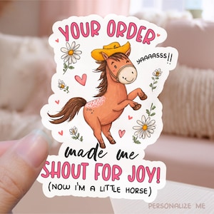 Votre commande m'a fait petite entreprise PNG autocollant imprimable, étiquette de paquet drôle petit cheval jeu de mots boutique, poney Western Cricut impression coupe modèle