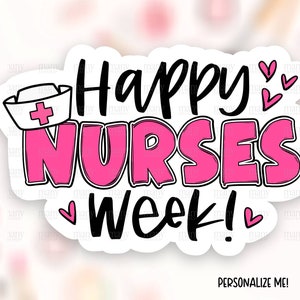 Happy Nurses Week Sticker Scarica PNG, Cappello carino Piccole imprese Etichette per posta felice, Decalcomanie per pacchetti di apprezzamento medico, Modello di stampa tagliata