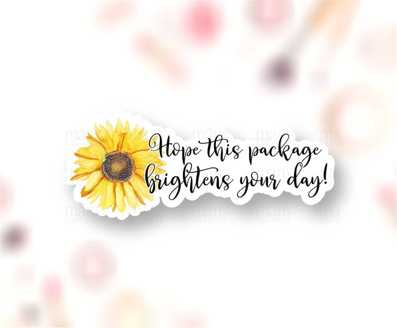 Hope This Brightens Your Day Sticker PNG Sunflower Small Etsy