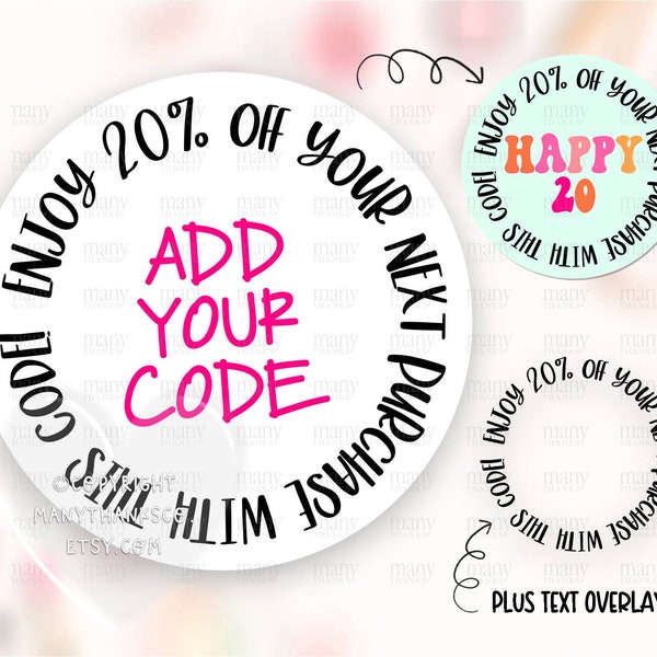 Discount Code Sticker PNG, Enjoy 20% Off Next Purchase DIY Circle Business Labels, Round Happy Mail Package Tags, Cricut Avery Download SVG