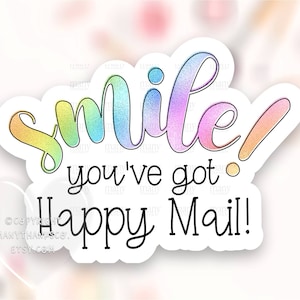 Smile You’ve Got Happy Mail Sticker PNG, Rainbow Foil Thank You Small Business Labels, Cute Shop Package Seals, Cricut Avery Télécharger SVG