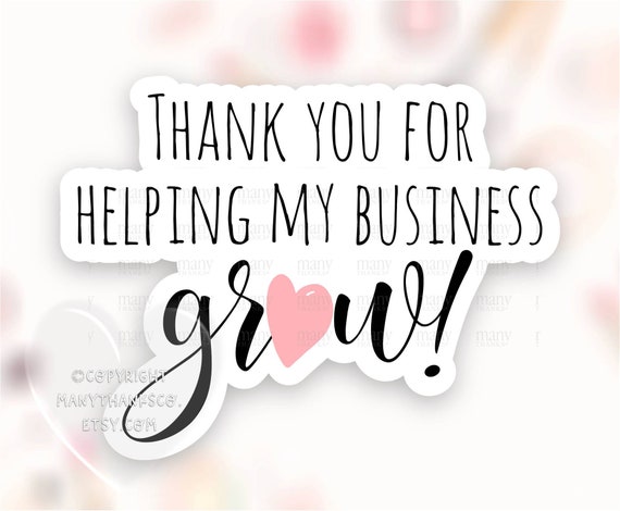 Thank You For Helping My Business Grow Sticker Png Black Etsy