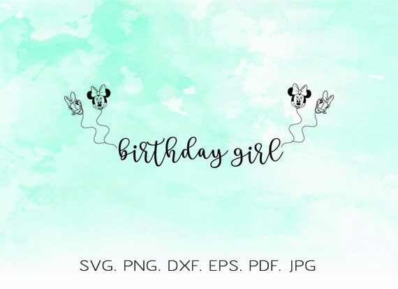 Download Free Birthday Girl Svg Disney Shirt Design Disney Silhouette Mickey Etsy SVG Cut Files