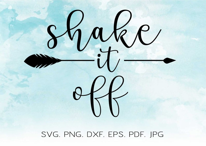 Download Svg Sayings Shake It Off Svg File Svg Designs Cutting Files Svg Files For Silhouette Svg Files For Cricut Vinyl Designs Svg Quotes Svg Clip Art Art Collectibles Deshpandefoundationindia Org
