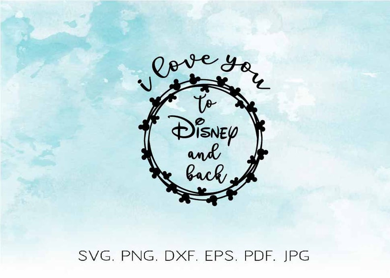 Download I Love You To Disney And Back Svg Mickey Head Wreath Frame ...