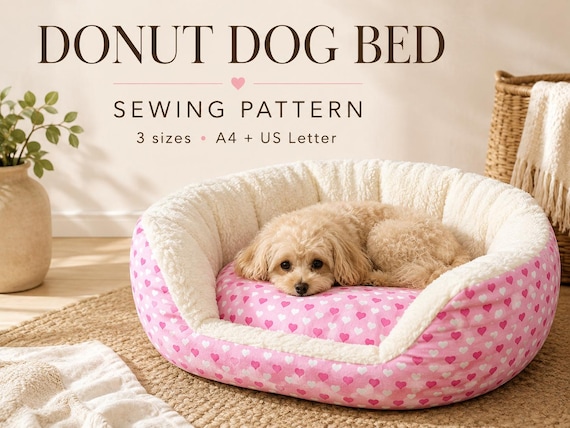 Donut Dog Bed Sewing Pattern PDF, 3 Sizes, Cozy Bolster Pet Bed, Dog & Cat Bed Tutorial, Printable Pattern A4 + US Letter, Digital Download