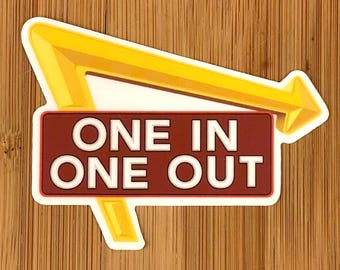 Goose One In, One Out Sticker