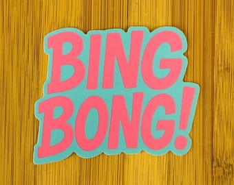 Bing Bong! Sticker