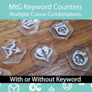 Set of 12 - MtG Keyword Counters, MtG Ability Tokens. 25mm Hexagon Markers, Clear/Coloured Acrylic