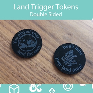 Land Trigger Reminder Tokens - MtG - Trading Card Games - 3mm Black Acrylic