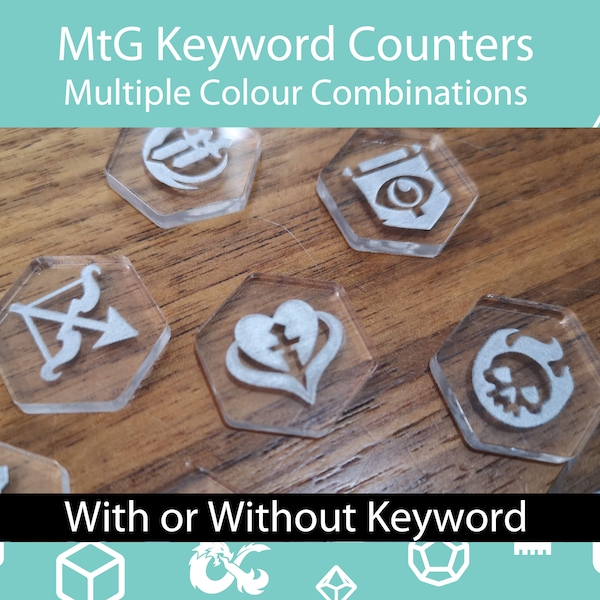 Mix and Match - Magic the Gathering Ability Markers, MtG Keyword Counters. 25mm Hexagon Markers, Clear/Coloured Acrylic