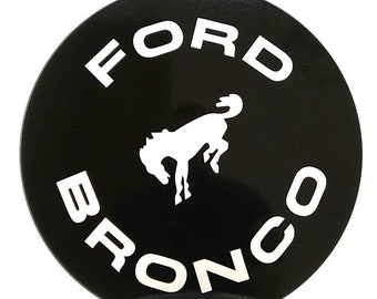 Ford Bronco Round Steel Sign