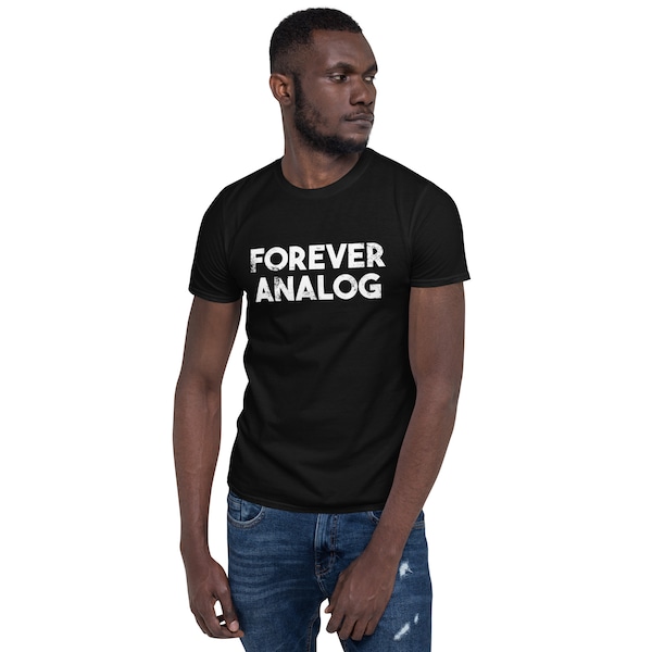 Forever Analog Unisex Shirt, Vinyl Shirt, Polaroid Shirt, Photography Shirt, Turntable Shirt, Record Vinyl Shirt, 35 mm, Film Camera Shirt