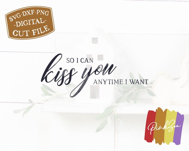 Plaque Murale Ronde En Métal « So I Can Kiss You Anytime I Want » Avec