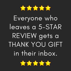 May include: Black background with white text and yellow star graphics. The text reads: "Everyone who leaves a 5-STAR REVIEW gets a THANK YOU GIFT in their inbox."