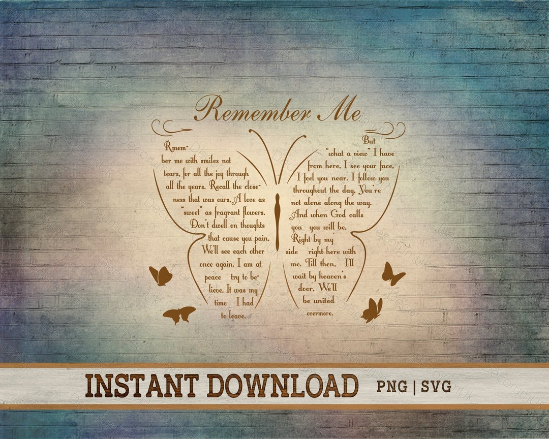 In Loving Memory Butterfly Svg Remember Me Poem Grief Poem Etsy UK