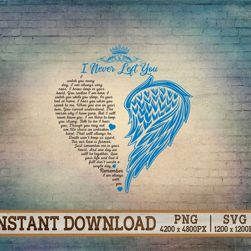 I Never Left You Poem SVG FILE - Etsy UK