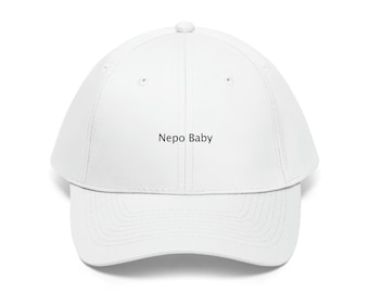 Embroidered Nepo Baby Unisex Twill Hat