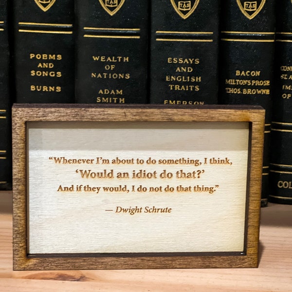 Small Dwight Schrute Quote Framed Sign - (3" x 4.5")