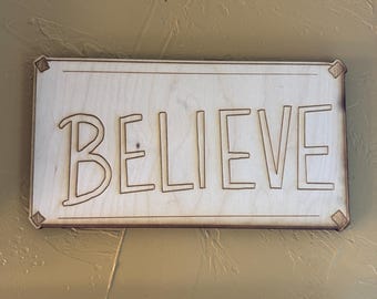 Large Believe Sign Wooden Art (7” x 11")
