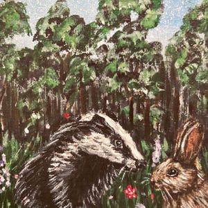 May include: An acrylic painting on canvas depicting a black and white badger and a brown rabbit standing in a field of green grass and small colorful flowers. In the background, there is a dense forest of green trees under a light blue sky.