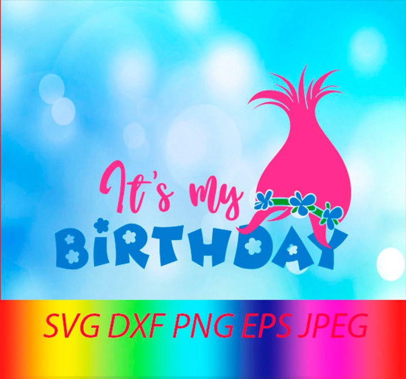 SVG Poppy Trolls Poppy Birthday Vector Layered Cut File | Etsy