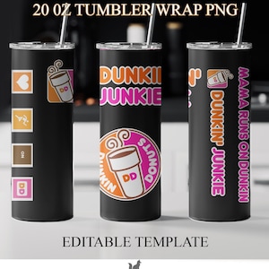 Dunkin Junkie Digital Tumbler Wrap, Editable Donut Coffee Tumbler Wrapper, Coffee Junkie, Tumbler Wrap png file- 0013
