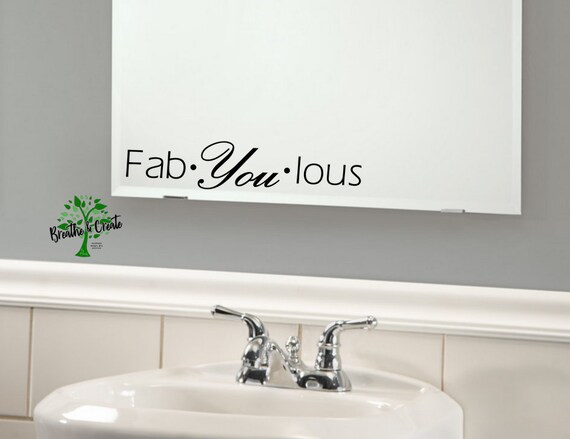 Fabulous Mirror Decal Fabulous Vinyl Decal Bathroom Vinyl Etsy