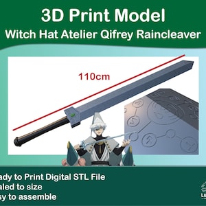 May include: A 3D print model of the Witch Hat Atelier Qifrey Raincleaver sword, featuring a long gray blade with engraved symbols and a black handle. The digital file is scaled to 110cm in length, as indicated by the red measurement line.