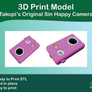 May include: A 3D print model of Takopi's Original Sin Happy Camera. The pink camera has a black lens, a yellow star, and a clock face. The image also includes the text "3D Print Model" and "Ready to Print STL".