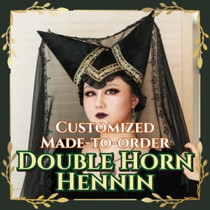 May include: A black double horn hennin headpiece featuring gold embroidered trim, a ruffled edge, and a long, sheer black lace veil. The text CUSTOMIZED MADE-TO-ORDER DOUBLE HORN HENNIN is printed in white and green over the center of the image.