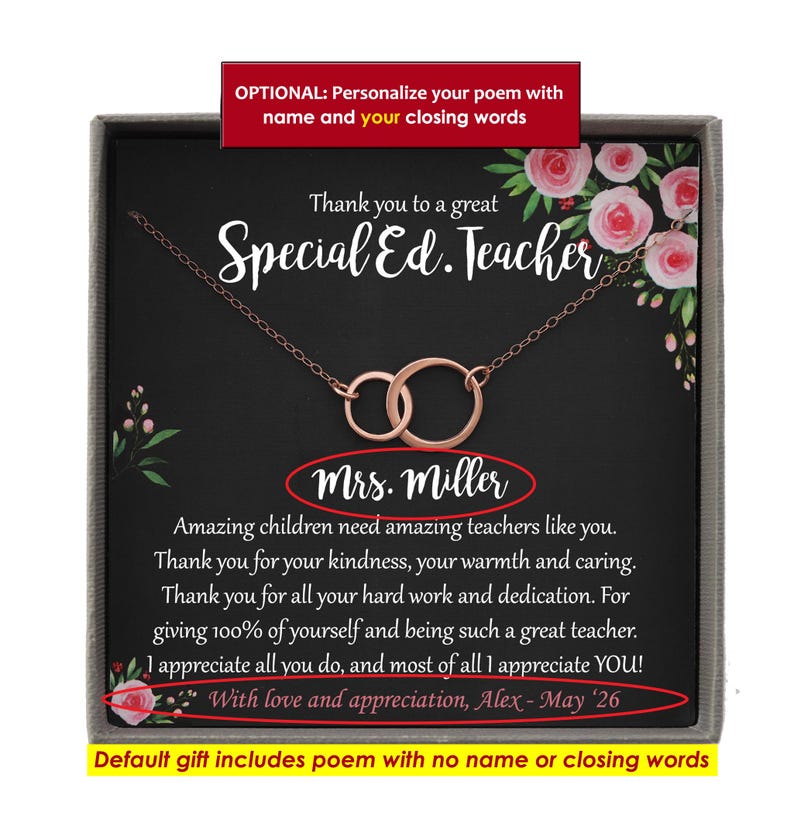 May include: A rose gold necklace with two interlocking circles presented on a black card featuring pink floral accents and text that reads Thank you to a great Special Ed. Teacher, Mrs. Miller, and a poem ending with With love and appreciation, Alex - May '26.
