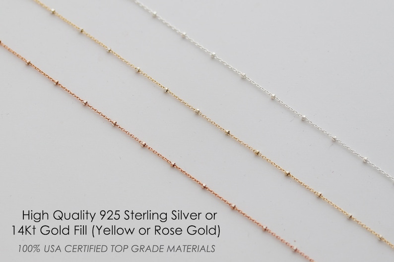 May include: Three delicate chains, one silver, one yellow gold, and one rose gold, with small round beads. High Quality 925 Sterling Silver or 14Kt Gold Fill (Yellow or Rose Gold) 100% USA CERTIFIED TOP GRADE MATERIALS