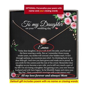 May include: A necklace with a pearl pendant is displayed on a black card with a poem. The text reads "To my Daughter on your wedding day" and "Emma". The poem ends with "All my love forever and always! Mom".