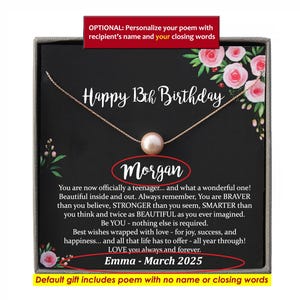 May include: A rose gold necklace with a pearl pendant is displayed on a black background. The text "Happy 13th Birthday" is above the name "Morgan". The gift box includes a poem and the name "Emma - March 2025".