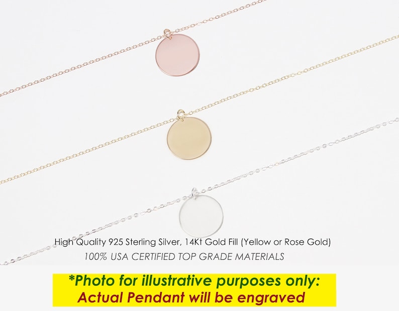 May include: Three necklaces with circular pendants in rose gold, yellow gold, and silver tones. Each pendant hangs from a delicate chain. Text on the image reads: High Quality 925 Sterling Silver, 14Kt Gold Fill (Yellow or Rose Gold) 100% USA CERTIFIED TOP GRADE MATERIALS. *Photo for illustrative purposes only: Actual Pendant will be engraved