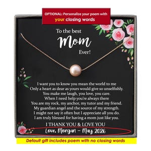May include: A rose gold necklace with a single pearl pendant, presented in a gift box. The box features a poem for a mother, with the words "To the best Mom Ever!" and the text "I THANK YOU & LOVE YOU".